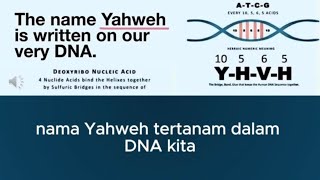 ada DNA YAhweh di dalam diri manusia [upl. by Nomor115]