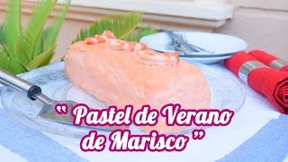 Pastel de Verano de Marisco con pan de molde [upl. by Margot712]