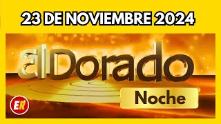 Resultado del DORADO NOCHE 23 de NOVIEMBRE de 2024 💫✅💰 [upl. by Ahtelat]