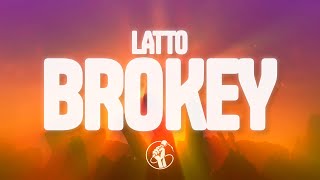 Latto  Brokey Lyrics [upl. by Monti]