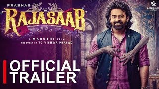 RajaSaab Official Trailer  2024  Prabhas  Sanjay Dutt  Ayaar Studio  New South Movie Trailer [upl. by Lange]