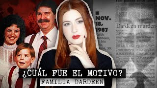 EL TRISTE E INTRIGANTE CASO CASO DE LA FAMILIA DARDEEN  Estela Naiad [upl. by Radbun]