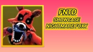 Showcase of The Nightmare Foxy in Fntd [upl. by Calisa]