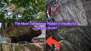 The Most Dangerous Roads in the World Dare to Drive [upl. by Licna]