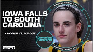 South Carolinas WIN over Caitlin Clark amp Iowa  UConn vs Purdue  The Domonique Foxworth Show [upl. by Danzig]