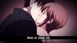 Its Where My Demons Hide「AMV」 [upl. by Anthia544]