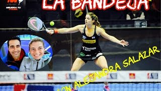 COMO hacer LA BANDEJA DE PADEL 🔥🔥 TUTORIAL DE PÁDEL con ALEJANDRA Salazar  7 [upl. by Pazice]