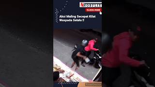 Aksi Maling Secepat Kilat viralshort maling viralvideo news [upl. by Odlavso776]