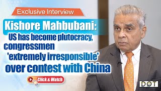 Exclusive Interview  Kishore Mahbubani US has become a plutocracy [upl. by Cherye13]