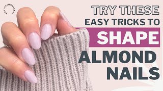 How to Shape Short Almond Nails  Easy Nail Shaping Tutorial [upl. by Jutta621]