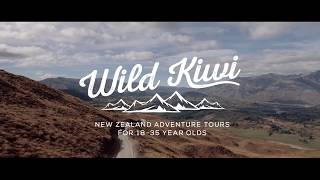 Wild Kiwi  Epic New Zealand Adventure Tours [upl. by Sou710]