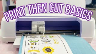 Print Then Cut Basics Tutorial with Cricut Maker or Cricut Explore Air 2 [upl. by Ernesto]