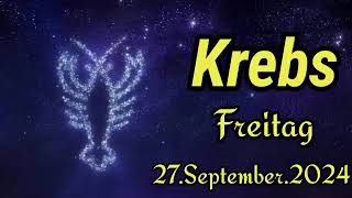 KREBS Horoskop heute Freitag 27 SEPTEMBER 2024 ♋ [upl. by Asle103]