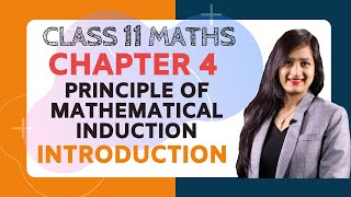 Class 11 Maths Chapter 4 Introduction  Principle of Mathematical Induction [upl. by Dahsraf]