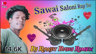 Sawai Saloni Rup Tor video 2025 Dj Ranjit Babu Rimex rasakhowa jamdanga Uttar Dinajpur 3 November [upl. by Shyamal]