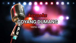 karaoke goyang dumang  full remix [upl. by Letram]