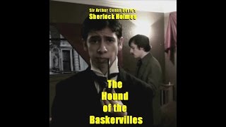 The Hound of the Baskervilles Part 1 [upl. by Nauqet]