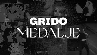 Grido  MEDALJE Official Lyric Video [upl. by Icram248]