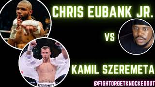 Eubank Jr x Kamil Szeremeta 🥊 [upl. by Drye]