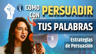 Cómo Persuadir a las Personas  5 Técnicas para Convencer y Vender con ESTRATEGIAS DE PERSUASIÓN [upl. by December835]