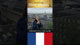 French Song  Frère Jacques Recorder Version [upl. by Nayab]