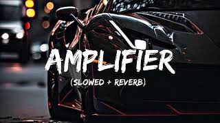 Amplifier slowed reverb 360p [upl. by Anola]