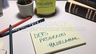 Ders Programı Nasıl Hazırlanır  ninisdaily [upl. by Llerret]