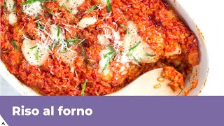 RISO AL FORNO AL POMODORO semplice e saporito [upl. by Ethelind]