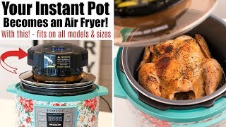 Turn your Instant Pot into an Air Fryer  CrispLid Review [upl. by Joo]