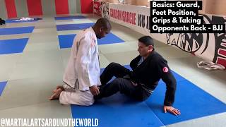 BJJ  Basics Guard Feet position grips taking opponents back [upl. by Col]