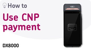 DX8000  How to take a CNP payment [upl. by Aynas551]