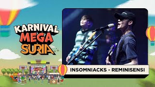 Insomniacks  Reminisensi LIVE  Konsert Karnival Mega SURIA [upl. by Egedan]