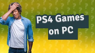 Can you use a PS4 game on PC [upl. by Jowett]