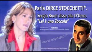 Parla DIRCE STOCCHETTI Sergio Bruni alla DUrso quotLei è una Zoccolaquot [upl. by Nomrac]