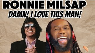 RONNIE MILSAP What a difference youve made in my life REACTION  What a voice First hearing [upl. by Supat]