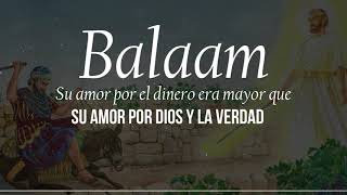 Balaam amó más el dinero que a Dios la ganancia que la verdad  Reflexión basada en Números 22 [upl. by Imeaj]