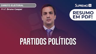 Partidos Políticos Organização e Funcionamento  Prof Bruno Gaspar [upl. by Stanhope727]