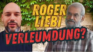 Verleumdung von Roger Liebi   Nachtrag zum🎙️Podcast [upl. by Carolan240]