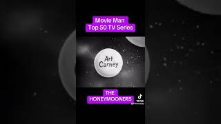 Movie Man Top 50 TV Series The Honeymooners fyp shorts reels tv [upl. by Redd]