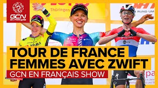 Preview du Tour de France Femmes avec Zwift 2024  GCN SHOW 208 [upl. by Avahc]