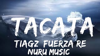 Tiagz Fuerza Regida El Alfa  Tacata Remix  30mins Trending Music [upl. by Ronoel975]