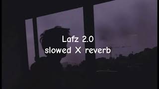 Lafz 20  slowed X reverb [upl. by Clarence]