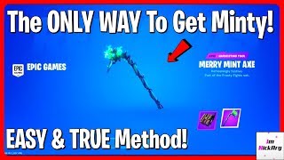 The ONLY WAY to get the MINTY PICKAXE True amp Easy Method  Fortnite [upl. by Nahtnanhoj278]