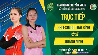 🔴Trực tiếp  GELEXIMCO THÁI BÌNH vs QUẢNG NINH  Bảng Nữ  Giải bóng chuyền VĐQG cúp HCĐG 2024 [upl. by Earahc700]