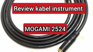 review kabel instrument MOGAMI 2524 low noise  Ep 26 mogami [upl. by Sturrock928]