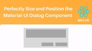 How to Perfectly Size and Position the Material UI Dialog Component MUI v5 [upl. by Soracco]