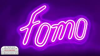 FOMO Neon Sign  LED Neon Art for Your Space  NeonFactorycom [upl. by Lalita732]