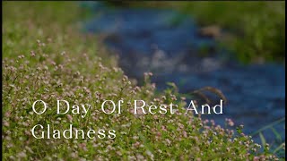 383 SDA Hymn  O Day Of Rest And Gladness Singing w Lyrics [upl. by Aizek633]