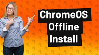 How do I install ChromeOS offline [upl. by Atrahc86]