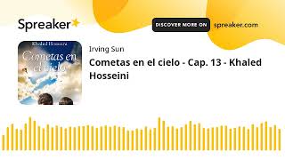 Cometas en el cielo  Cap 13  Khaled Hosseini [upl. by Bernj188]